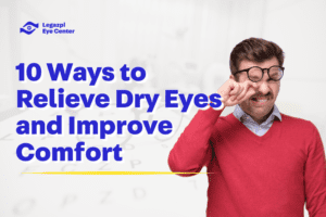 10 Ways to Relieve Dry Eyes and Improve Comfort