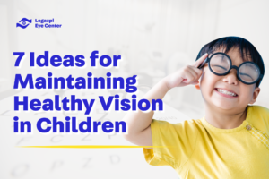 7 Ideas for Maintaining Healthy Vision in Children
